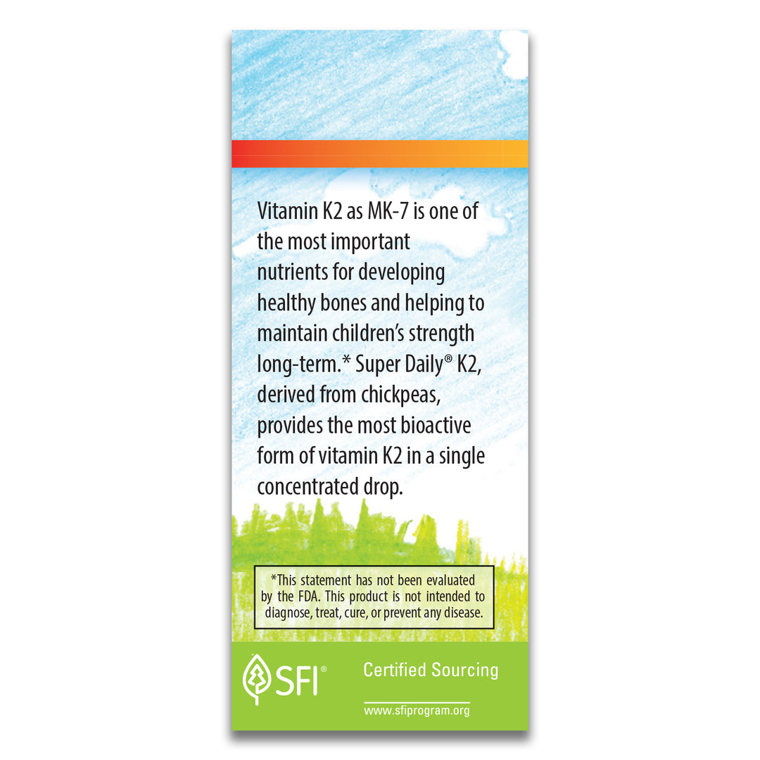 Kid’s Super Daily K2 provides vitamin K2 as MK-7, an enhanced, bioactive form of vitamin K that supports cardiovascular, bone, and blood health.